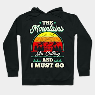 Mountains Are Calling & I Must Go Retro Vibe Hiking Hoodie